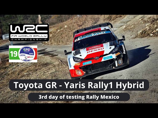 🟩Toyota GR Yaris Rally1 Hybrid - 3rd day of testing Rally México - Kalle Rovanpera & Jonne Halttunen