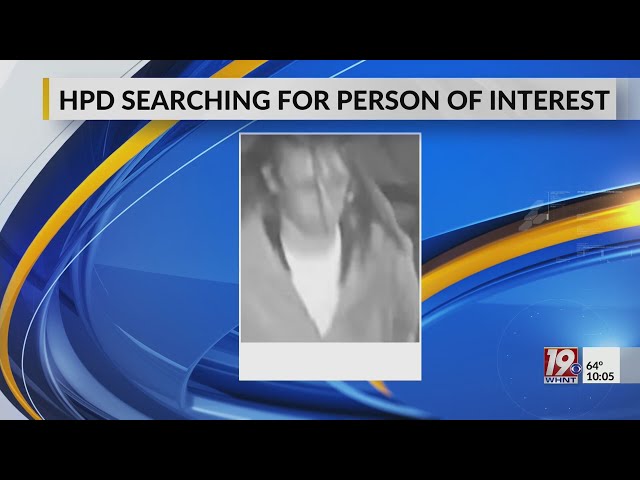 HPD Searching For Person Of Interest | November 19, 2024 | News 19 at 10 p.m.