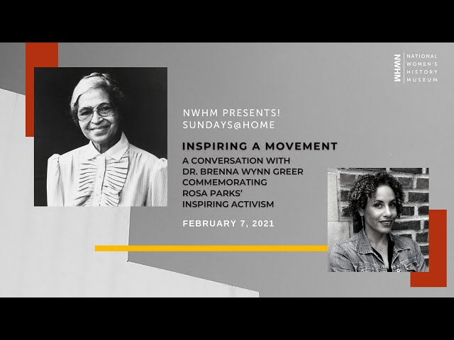 NWHM Presents! Sundays@Home: Inspiring a Movement: Commemorating Rosa Parks' Activism