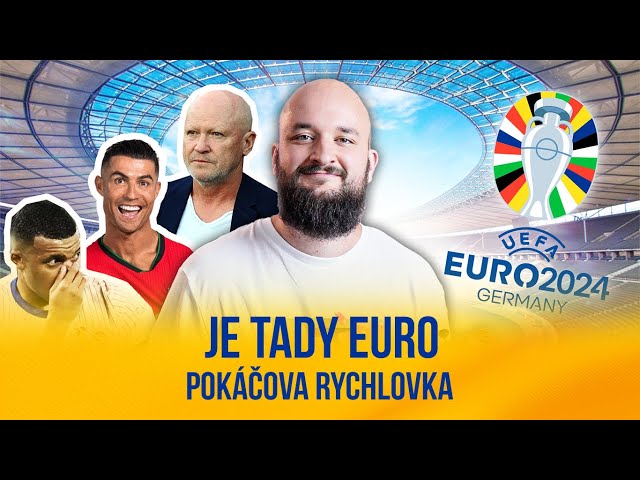 Je tady EURO | POKÁČOVA RYCHLOVKA