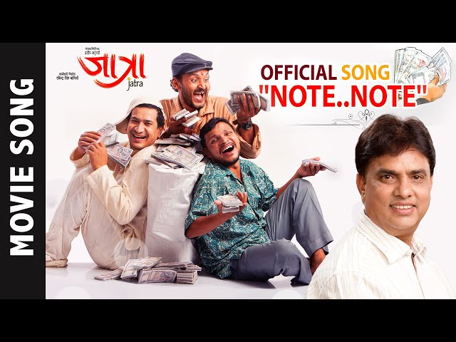 Note नोट - Nepali Movie JATRA Song | Hari Bansha Acharya | Bipin Karki | Barsha Raut | Rabindra