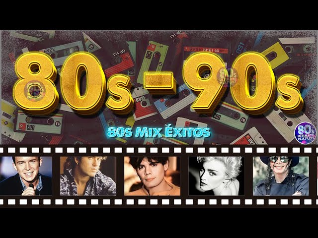 Grandes Éxitos De Los 80 y 90 En Inglés - Clasicos Éxitos De Los 80 - Greatest 80s Music Hits