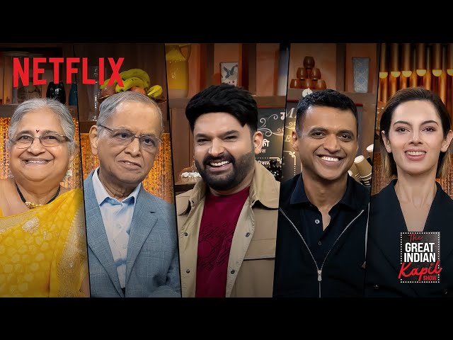 Business Icons: Deepinder Goyal, Narayana & Sudha Murty | The Great Indian Kapil Show | Netflix