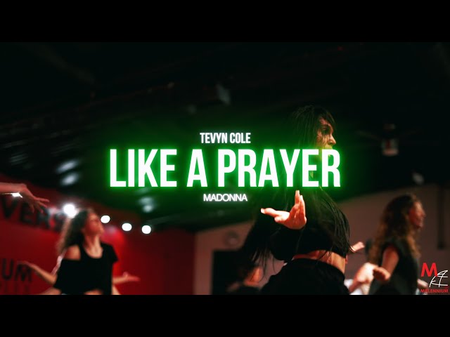 Madonna "Like A Prayer" Choreography by TEVYN COLE