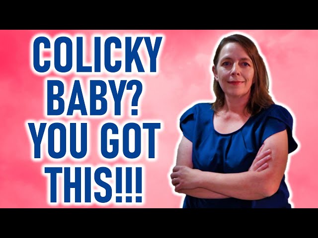 How To Deal With Colic And A Colicky Baby? | Preventing Colic | Colic, Causes, Signs & Symptoms