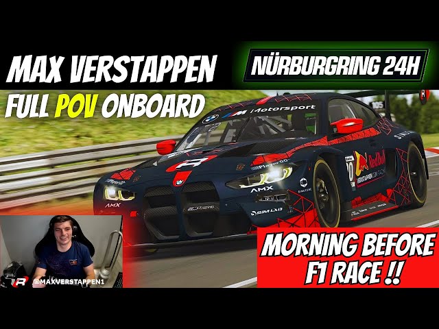 Max Verstappen Sim Racing Onboard POV | iRacing 24 Hours Nürburgring | Morning Before Imola GP 2024