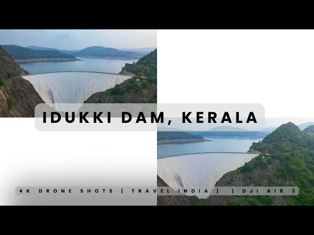 Idukki Dam | Drone Shots | Highest arch dams in Asia |