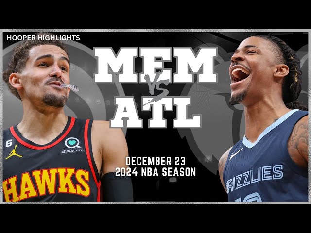 Memphis Grizzlies vs Atlanta Hawks Full Game Highlights | Dec 23 | 2024 NBA Season