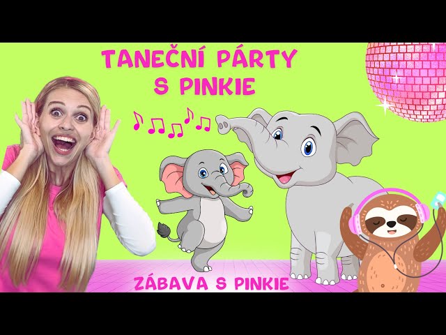 Taneční Párty s Pinkie - Tancování pro Děti - Zábava se Zvířátky - Zábava s Pinkie