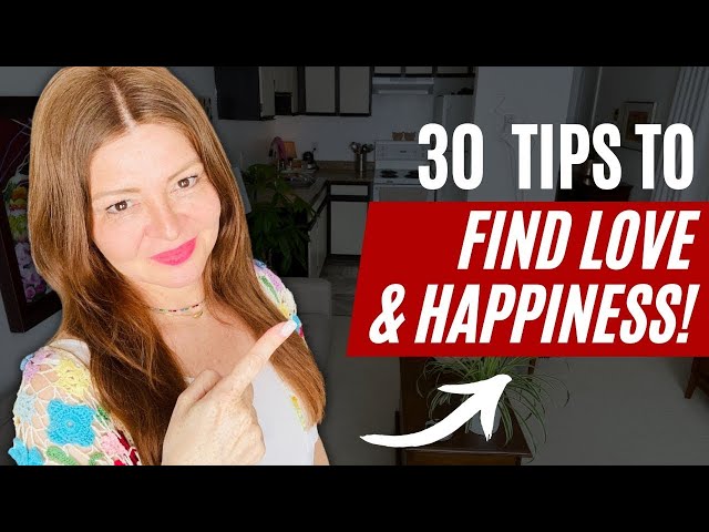 30 Tips For Single Men: How To Find Love and Happiness!