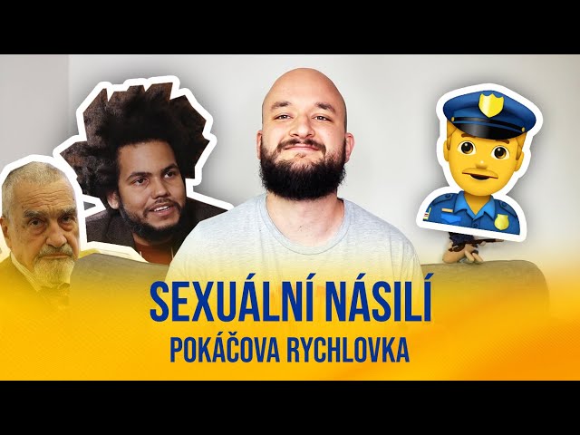 Sexuální násilí | POKÁČOVA RYCHLOVKA