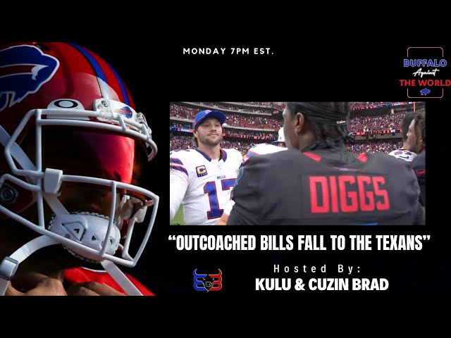 Outcoached Bills Tragic Fall to the Texans | Buffalo Against the World