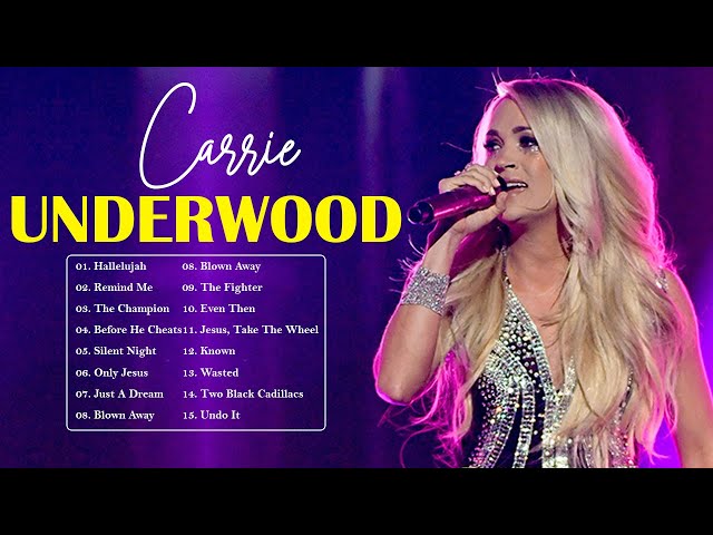 Carrie Underwood Greatest Hits Collection - Carrie Underwood Best Worship Songs With Lyrics