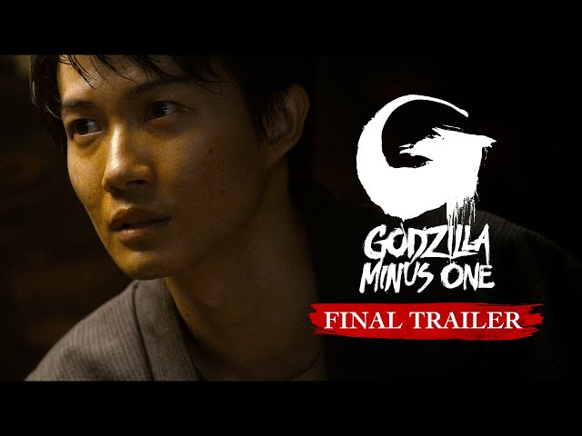 GODZILLA MINUS ONE Final Trailer