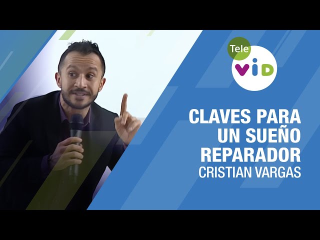 Claves para un Sueño Reparador: Cómo Mejorar tu Calidad de Dormir 🎙️ Cristian Vargas #TeleVID