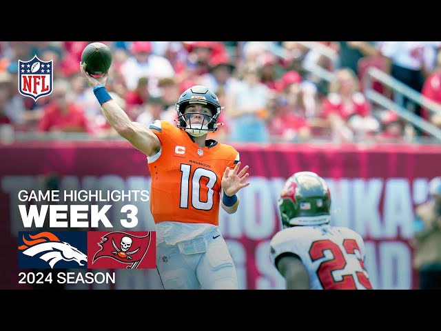 Denver Broncos vs. Tampa Bay Buccaneers | 2024 Week 3 Game Highlights