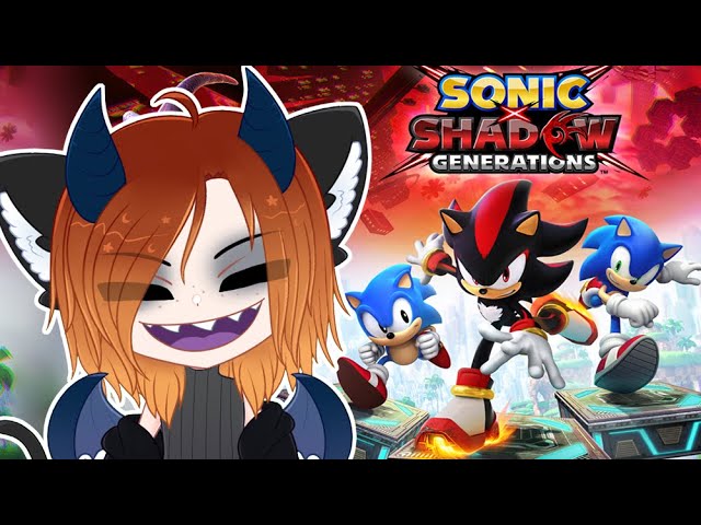 FINISHING THE MAIN STORY | Sonic X Shadow Generations Part 2