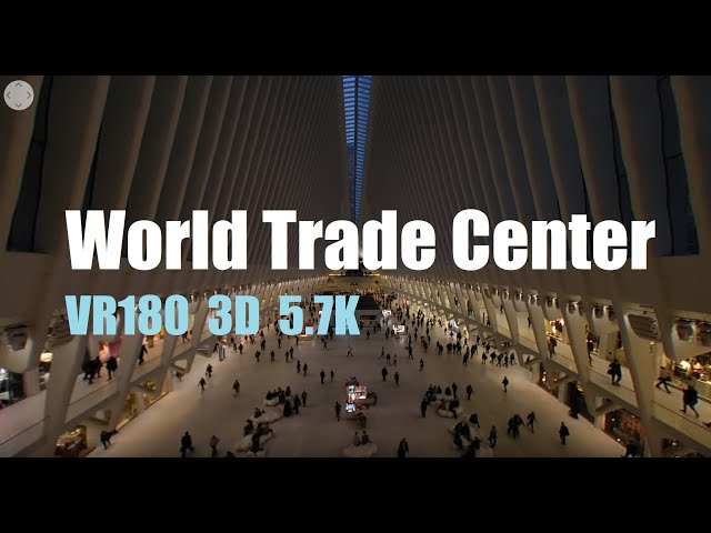 VR180 3D - World Trade Center Observatory / Oculus / Memorial (5.7K)