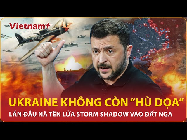 Thời sự Quốc tế chiều 21/11: Ukraine không còn “hù dọa”, lần đầu nã tên lửa Storm Shadow vào đất Nga