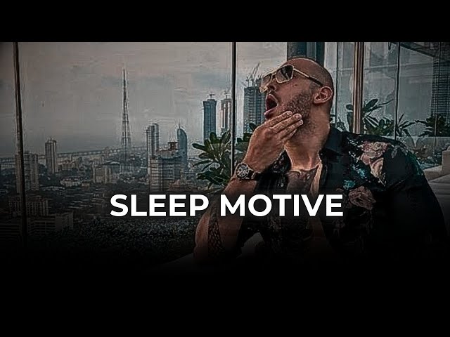 8 Hour Sleep Motivation - Andrew Tate Mindset Motivational Speech