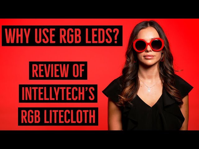 Why use RGB LEDs? Review of Intellytech's RGB LiteCloth