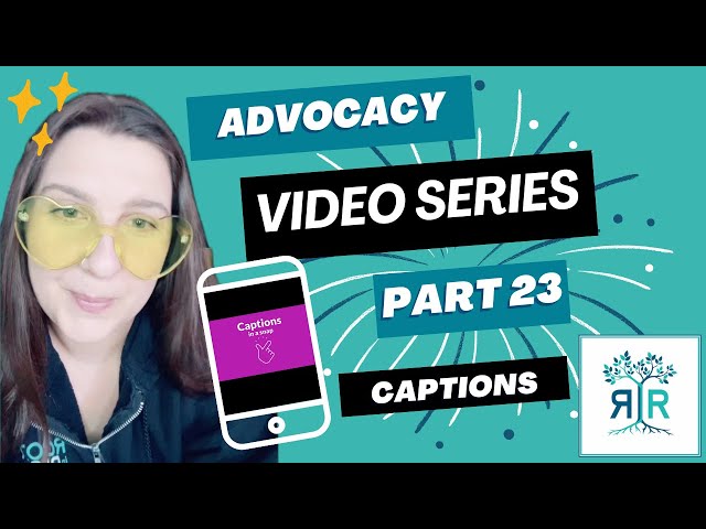 Advocacy Video Series: Part 23