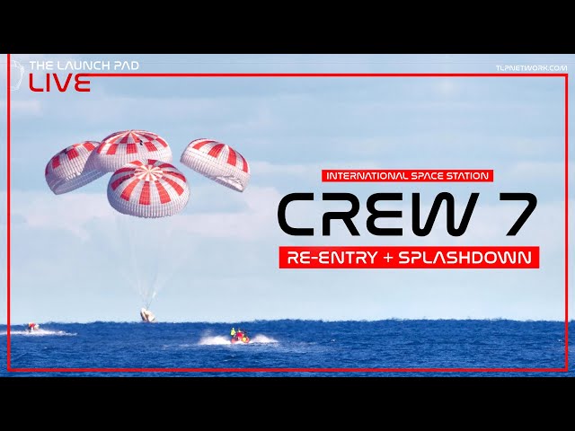 LIVE! SpaceX Crew 7 ReEntry & Splashdown