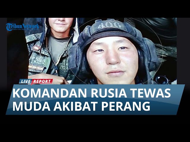 Komandan Perang Tewas Muda, Akibat Polemik Rusia vs Ukraina