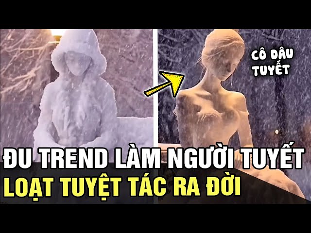 Đu trend làm NGƯỜI TUYẾT, hoá ra sự LẠNH LẼO lại có thể đẹp đẽ và bi thương đến vậy | TB TREND