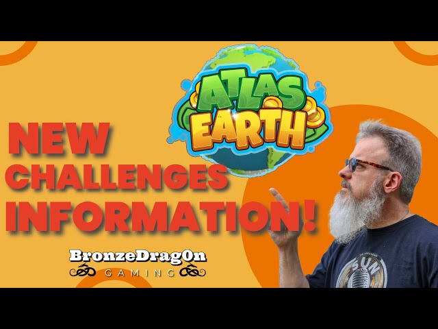 Atlas Earth New Challenges Information! Play-to-Earn