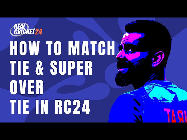 HOW TO MATCH TIE & SUPER OVER TIE IN RC24🔥🔥