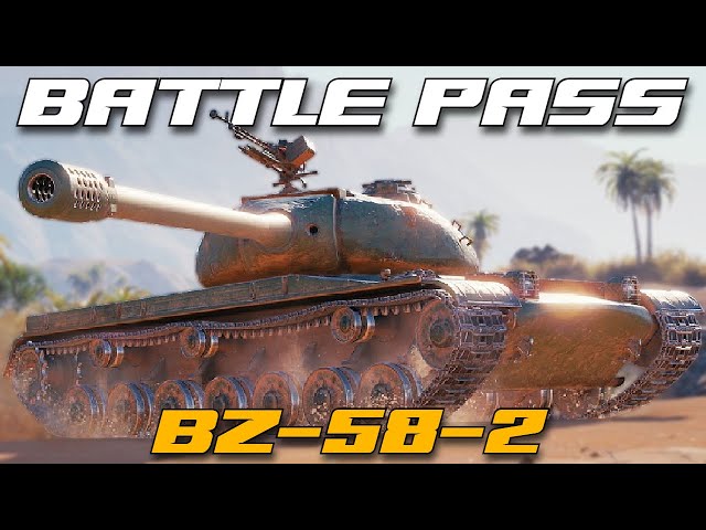 Battle Pass BZ-58-2 CN Tier IX HT World of Tanks