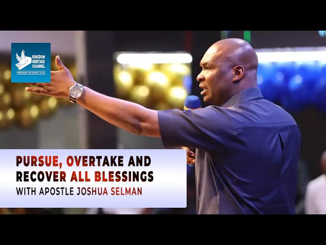 PURSUE, OVERTAKE AND RECOVER ALL BLESSINGS   KOINONIA WITH APOSTLE JOSHUA SELMAN WEDS 2ND JUNE 2023