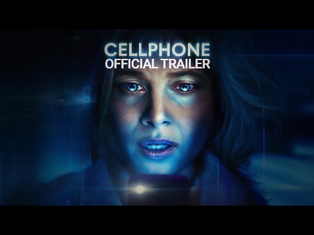 CELLPHONE - Official Trailer - Gravitas Ventures