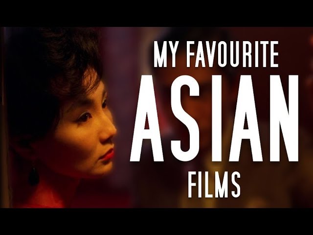 My Favourite Asian Films