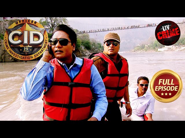 Ganga किनारे Investigate करने CID पहुँची Rishikesh | CID | सी.आई.डी. | CID Movies | 20 June 2024