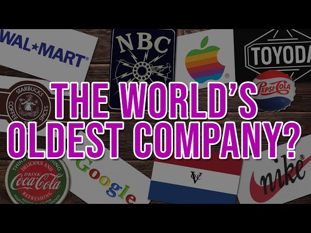 Who Exactly is the Oldest Company in the World?