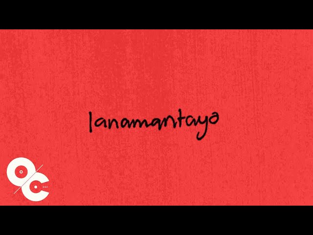 Kenaniah - lanamantayo (Official Lyric Video)