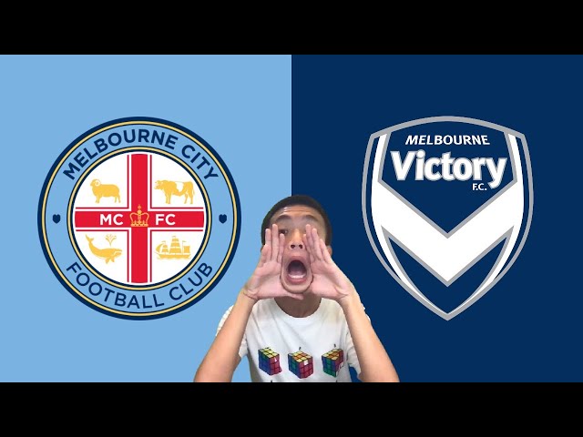 Best Melbourne Derby Yet? (Melbourne City vs Melbourne Victory)