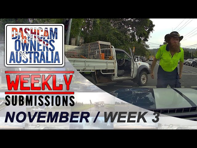 Dash Cam Owners Australia Weekly Submissions November Week 3