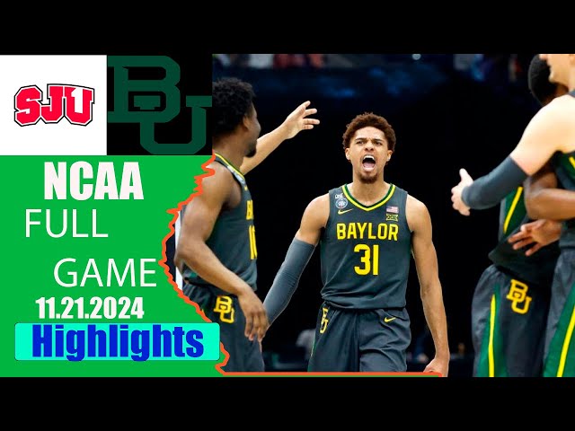 Baylor Vs. St John's Nov/21/24 Game Highlights | NCAA MEN'S BASKETBALL