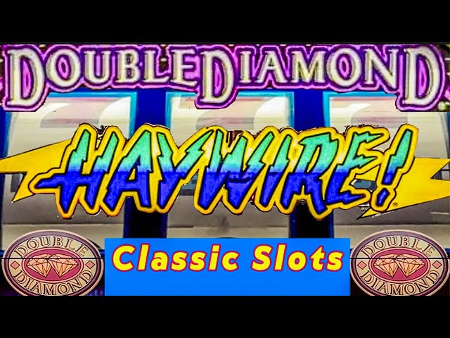 Old School Double Diamond Haywire Classic 3 Reel Casino Slot