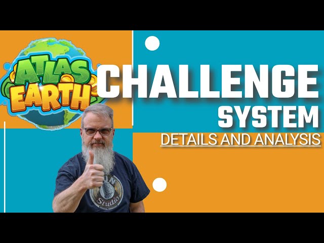 More Details and Analysis on the New Atlas Earth Challenge System!