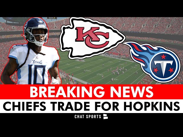 BREAKING: Chiefs Trade For Star Receiver DeAndre Hopkins | Full Details & Analysis