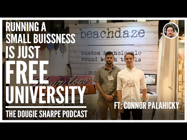 The Benefits Of Owning A Small Business And Why Books Are The Best Education With Connor Palahicky