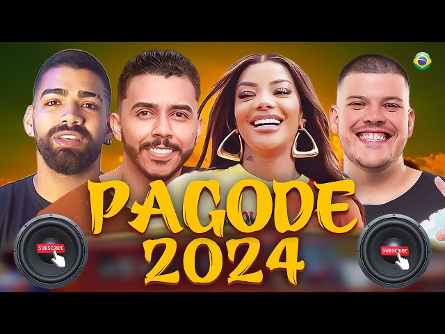 Os Melhores Pagodes 2024 ♥ Só As Melhores Pagodes - Ferrugem, Dilsinho, Menos É Mais, Péricle, Iza