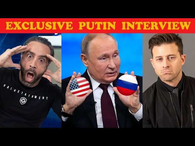 EXCLUSIVE PUTIN INTERVIEW - Valuetainment Comedy