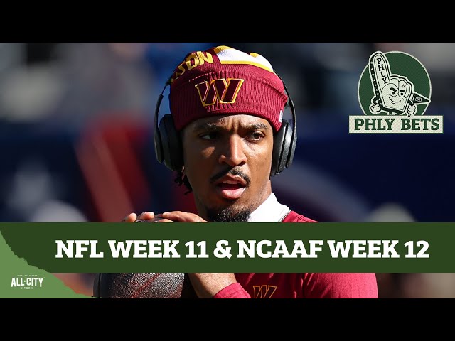 PHLY BETS NFL WEEK 11 TNF & WEEK 12 NCAAF I PHLY SPORTS