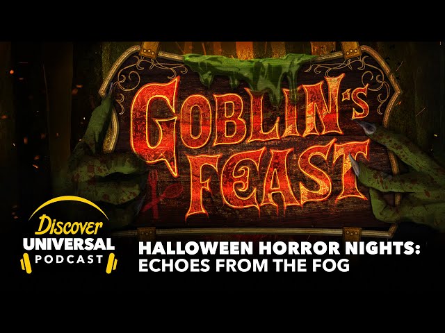 Halloween Horror Nights: Echoes From the Fog - Goblin's Feast