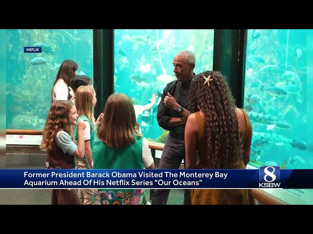 Former President Obama visits Monterey Bay Aquarium for nature show